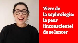 Peut-on gagner sa vie en tant que sophrologue ? 3- Les excuses qui cachent une peur de se lancer