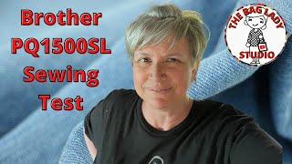 Testing Brother PQ1500SL: Will It Sew Anything?