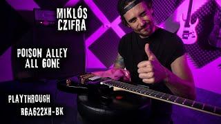 Miklós Czifra - All Gone (Poison Alley) - Guitar Playthrough | Ibanez RGA622XH-BK