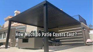 How much Do Patio Covers Cost In Los Angeles?