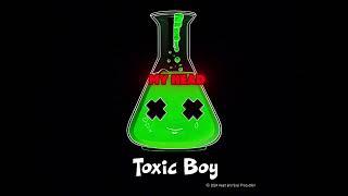 Toxic boy(3am Version) Lyric Video