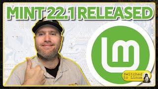 Linux Mint 22.1 RELEASED!