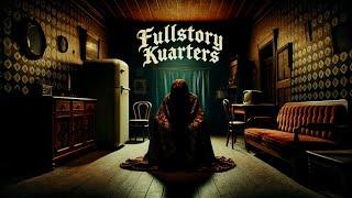 FULLSTORY KUARTERS