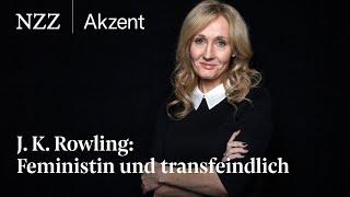 J. K. Rowling: Feministin und transfeindlich | NZZ Akzent