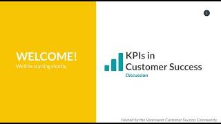 Customer Success KPIs: metrics to help move the needle!