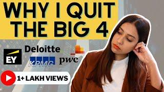 Why I quit the Big 4 - CA Articleship