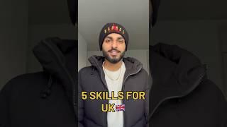 TOP 5 SKILLS FOR UK.Helpful For International Students #uk #students #skills #studentinuk