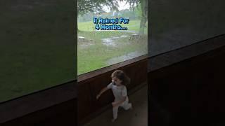 Rained For 4 months