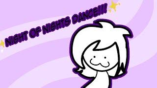 night of nights dance!! XD