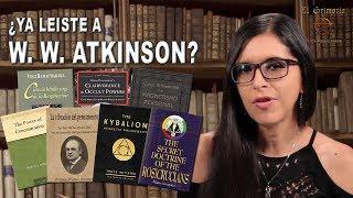 Un autor OCULTISTA que deberías conocer: William Walker Atkinson | El Kybalión...