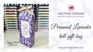 How to make a Perennial Lavender tall gift bag and tag