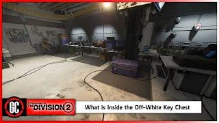 Off-White Key Chest Contents Revealed | The Division 2 Warlords of New York