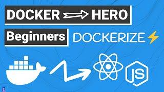 Docker from Zero to Hero | Dockerizing Full Stack Web App REACTJS & NODEJS w/docker-compose