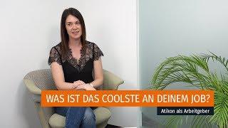 Atikon als Arbeitgeber ‍‍ Was ist das Coolste an deinem Job?