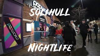 Solihull Nightlife Night Walk - Best Bars And Pubs In Solihull Town Centre February 2024