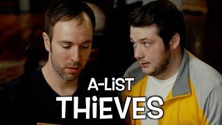 A-LIST THIEVES | Comedy Short Film