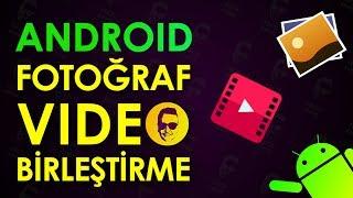 Telefonda Video Birleştirme & Fotoğraf Birleştirme | Android