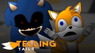 THATS NOT SONIC.EXE TAILS!!! Telling Tails