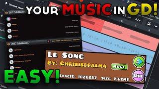 How to Add YOUR MUSIC to Geometry Dash!