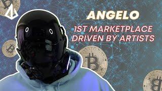 Angelo : First Marketplace driven by Artists