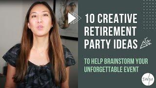 10 Creative Retirement Party Ideas