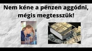 Pénzügyi stressz - nem kéne, hogy ilyen gyakori legyen