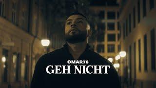 OMAR - GEH NICHT