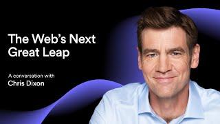 Ep 100 | The Web’s Next Great Leap | A Conversation with Chris Dixon