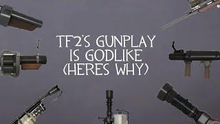 Why TF2's gunplay is genius