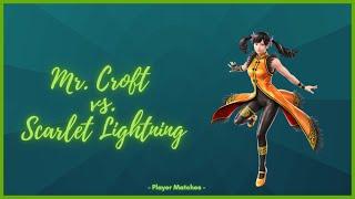 Mr. Croft vs. Scarlet Lightning (Anna) - Player Matches