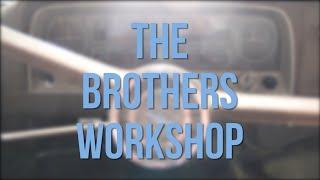 The Brothers Workshop, Who We Are (YouTube Channel Trailer)