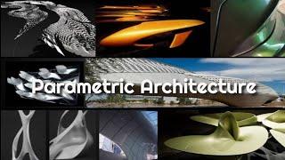 Parametric Architecture