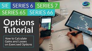 Options Tutorial for the SIE, Series 6, Series 7, Series 65, & Series 66