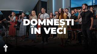 Poarta Cerului - "Domnești în veci"