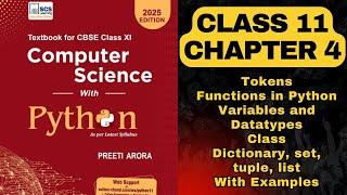 Class 11 Computer Science Chapter 4 | Python Programming Basics | Tokens, Data Types, Functions, etc