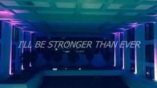 [lyrics] stronger than ever // raleigh ritchie