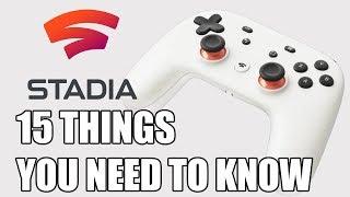 Stadia - 15 Things You May Not Know About Google's New Gaming Platform