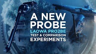 A new Probe - Exploring and testing the LAOWA Pro2be lenses with cinematic experiments