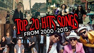 Top 20 Hits Songs From 2000 To 2015