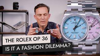 The Rolex Oyster Perpetual 36: Is It a Fashion Dilemma?