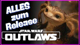 ALLES zum Release von STAR WARS OUTLAWS + finaler Trailer