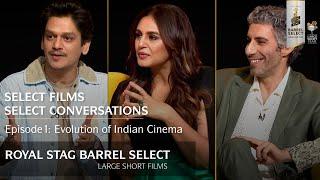 Select Films, Select Conversations Episode-1 | Mandira Bedi, Huma Qureshi, Vijay Varma, Jim Sarbh