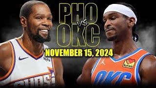 Phoenix Suns vs Oklahoma City Thunder Full Game Highlights - November 15, 2024 | 2024-25 NBA Season