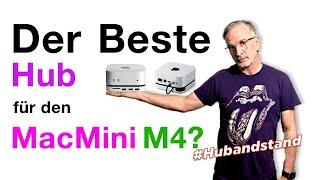 Der Beste Hub für den MacMini M4?   - Satechi USB Hub & Stand