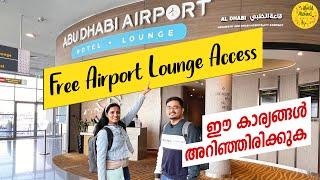 Free Airport Lounge Access | Abu Dhabi Airport | Al Dhabi Lounge Review Malayalam | 143