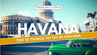 Top 10 Must-See Places in Havana / Cuba / Must-Visit Locations - Travel Guide, Explorer