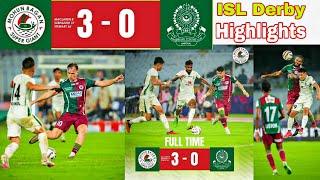 ISL Derby Mohammedan SC vs Mohun Bagan SG  Match Highlights All Goal 3 - 0