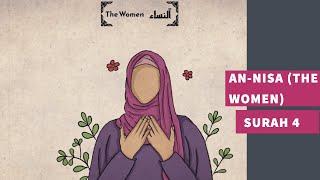 Surah 4: Surah An-Nisa (The Women) - سورة النساء