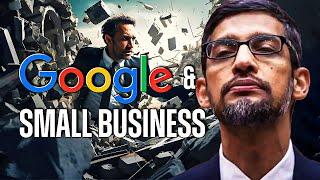 Google's Effect on Small Businesses: Disruption or Destruction?
