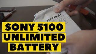 SONY 5100 | UNLIMITED BATTERY |ByTheWayJames